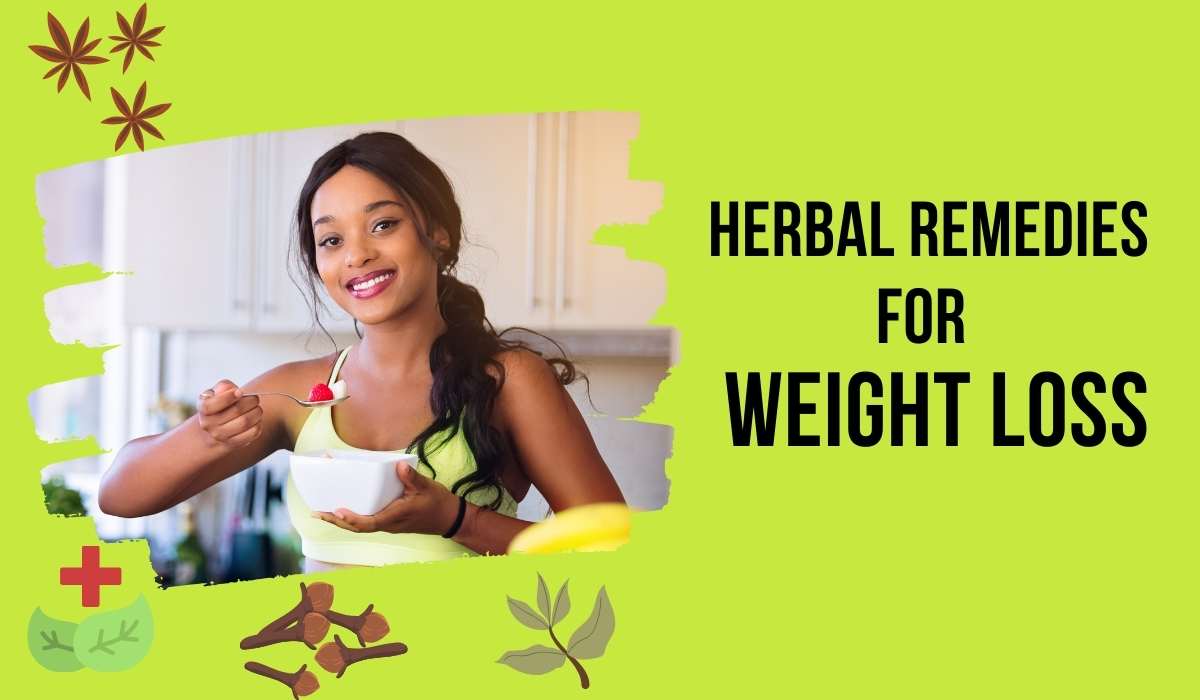 Herbal Remedies for Weight Loss