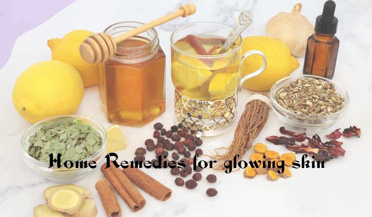 Home Remedies for glowing skin