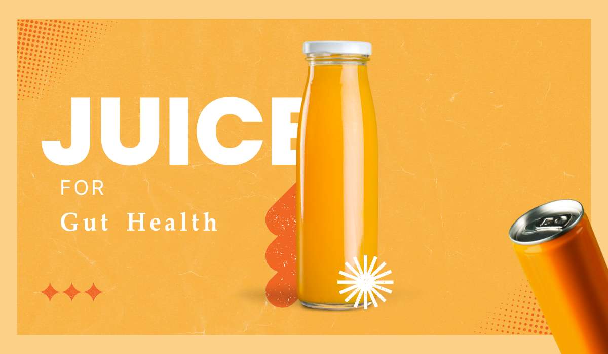 Juice for Gut Health