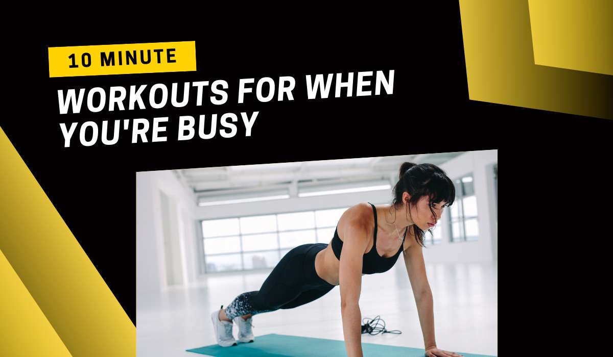 Workouts For When You're Busy