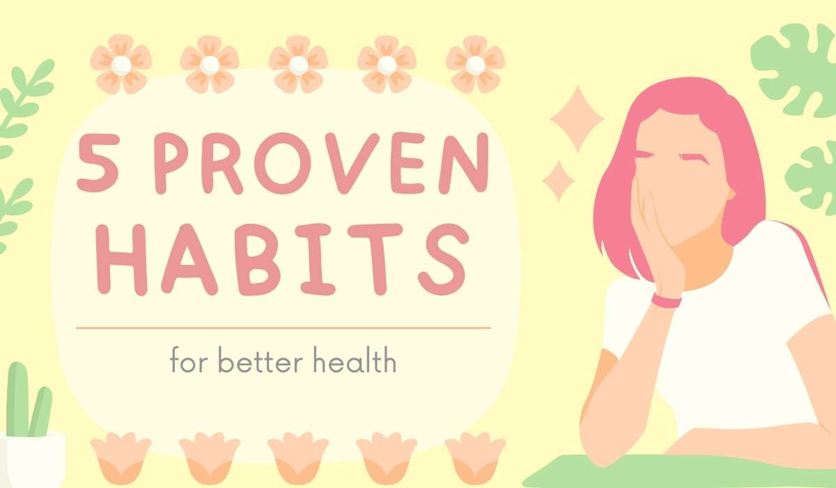 healthy habits for better health