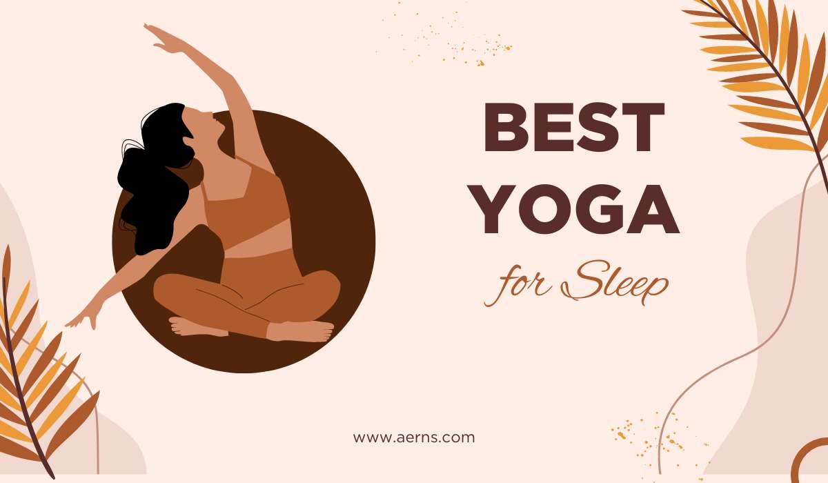 Best Yoga Poses for Sleep