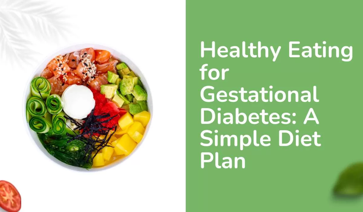 healthy-eating-for-gestational-diabetes-a-simple-diet-plan