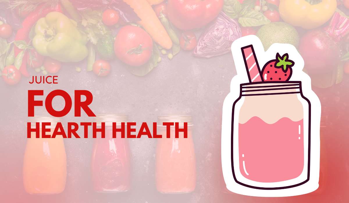 Juice for heart health